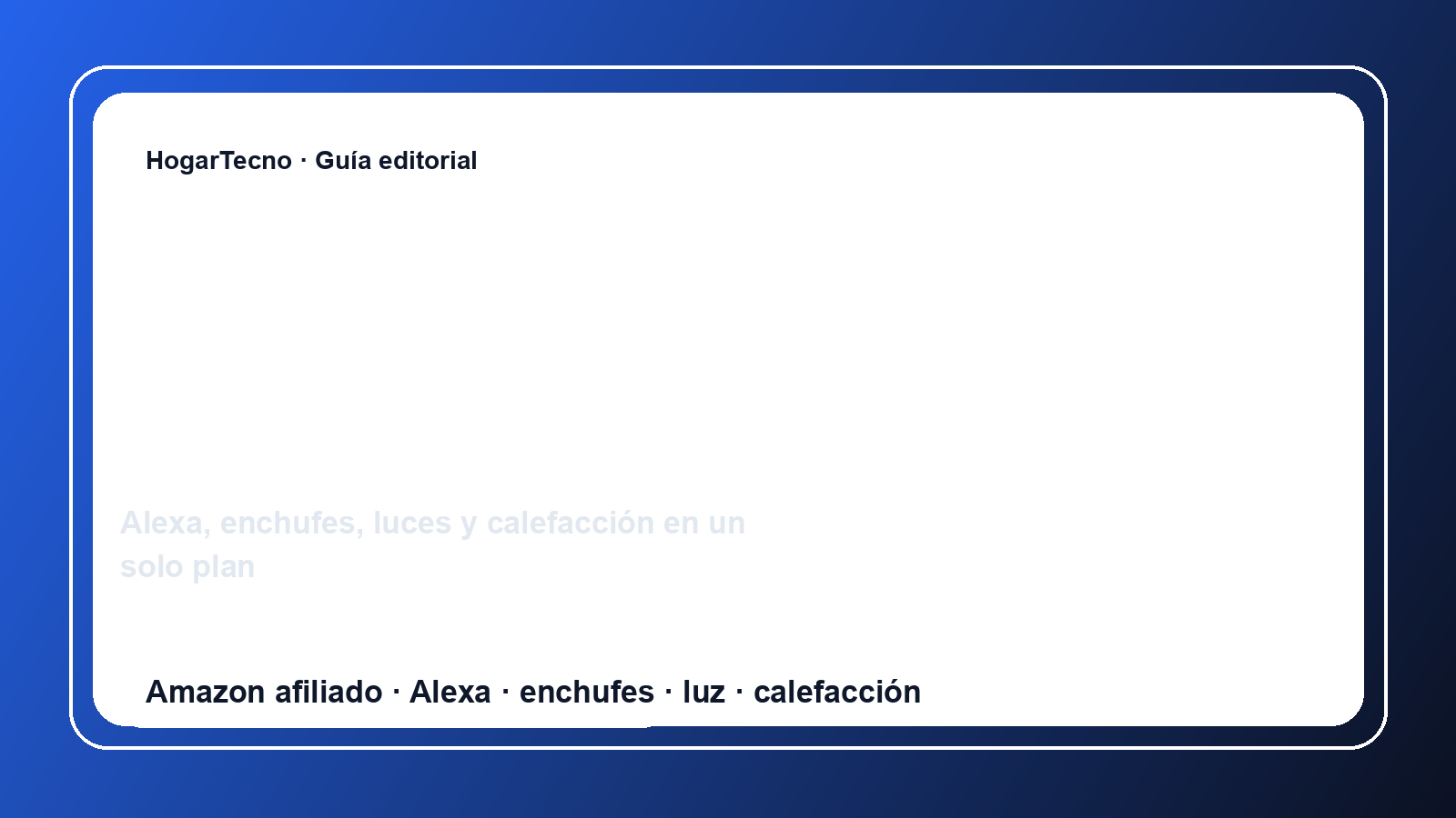 Guía de hogar inteligente para pisos pequeños